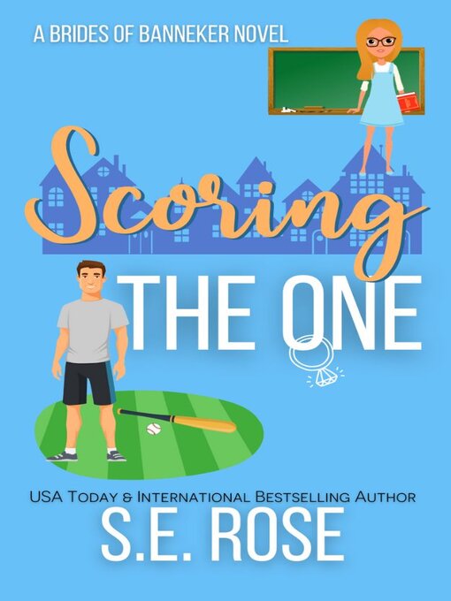 Title details for Scoring the One by S.E. Rose - Available